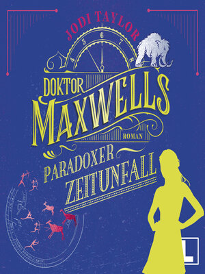 cover image of Doktor Maxwells paradoxer Zeitunfall--Die Chroniken von St. Mary's, Band 6 (ungekürzt)